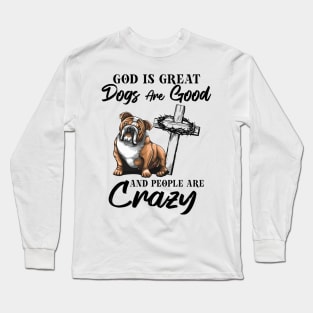 God Is Great Long Sleeve T-Shirt